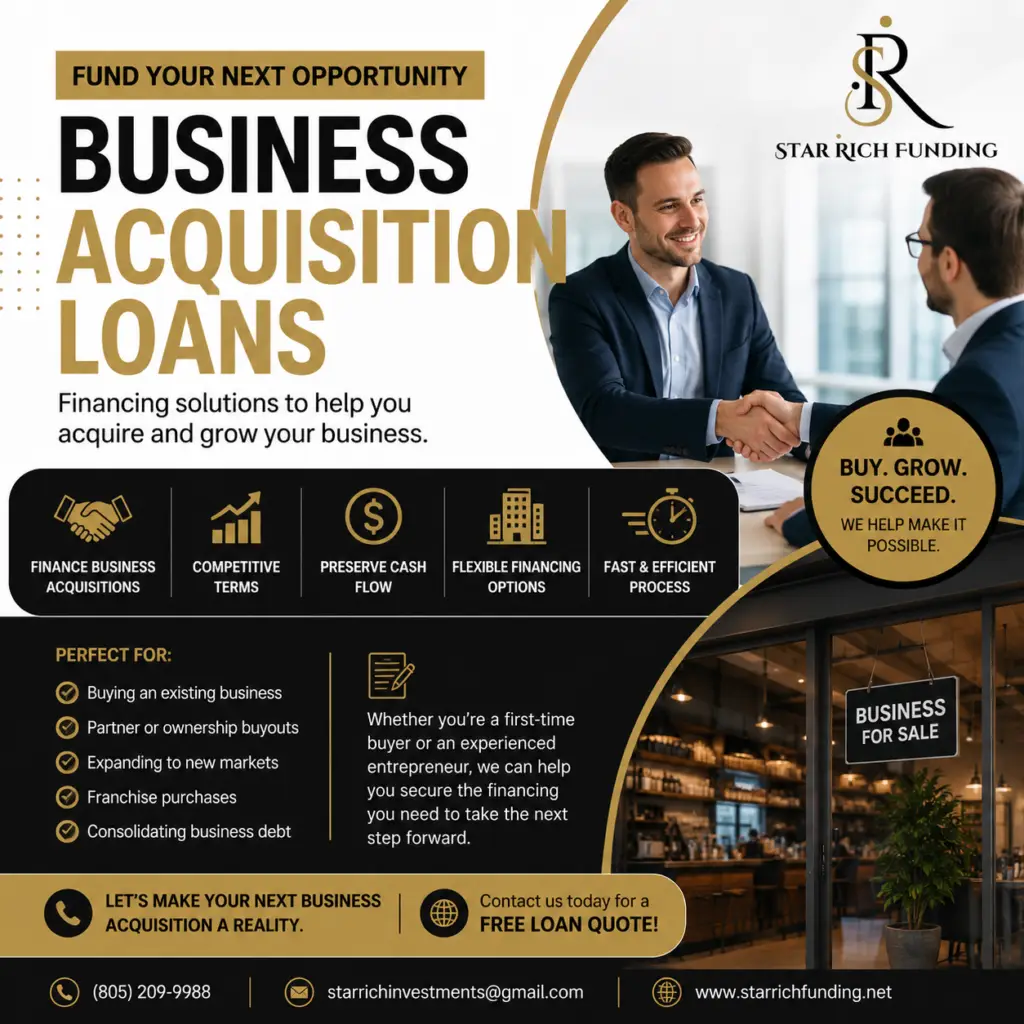 Business Acquisition Loans from Star Rich Funding for financing the purchase of an existing business.