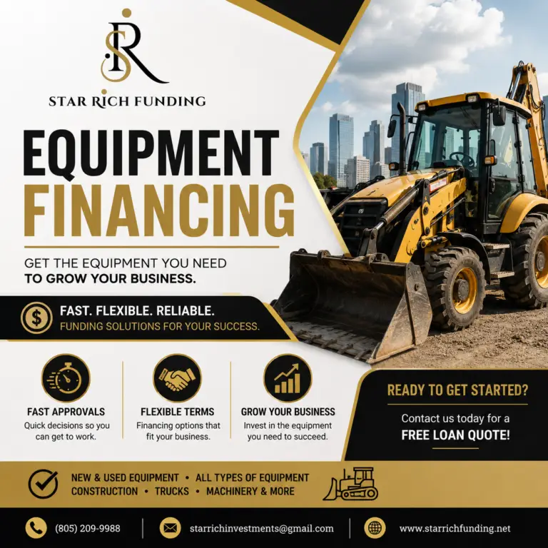Equipment financing from Star Rich Funding for construction equipment, commercial trucks, machinery, forklifts, and other business equipment.
